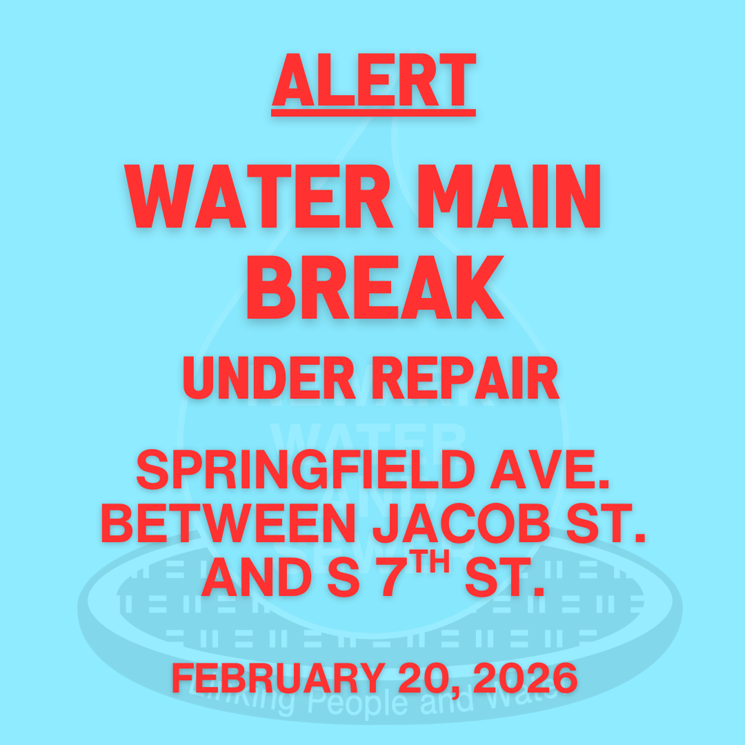 ALERT: Water Main Break Under Repair on Springfield Avenue Between Jacob St. and S 7th St.