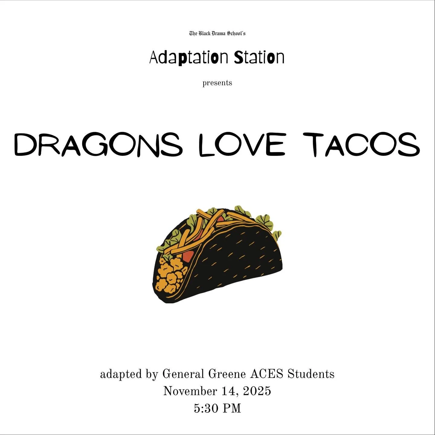 it&rsquo;s show week at General Greene!! our six week Adaptation Station course with @generalgreeneaces is coming to a close with our first presentation of &lsquo;Dragons Love Tacos&rsquo; this Friday at 5:30 PM 🌮🌮🌮