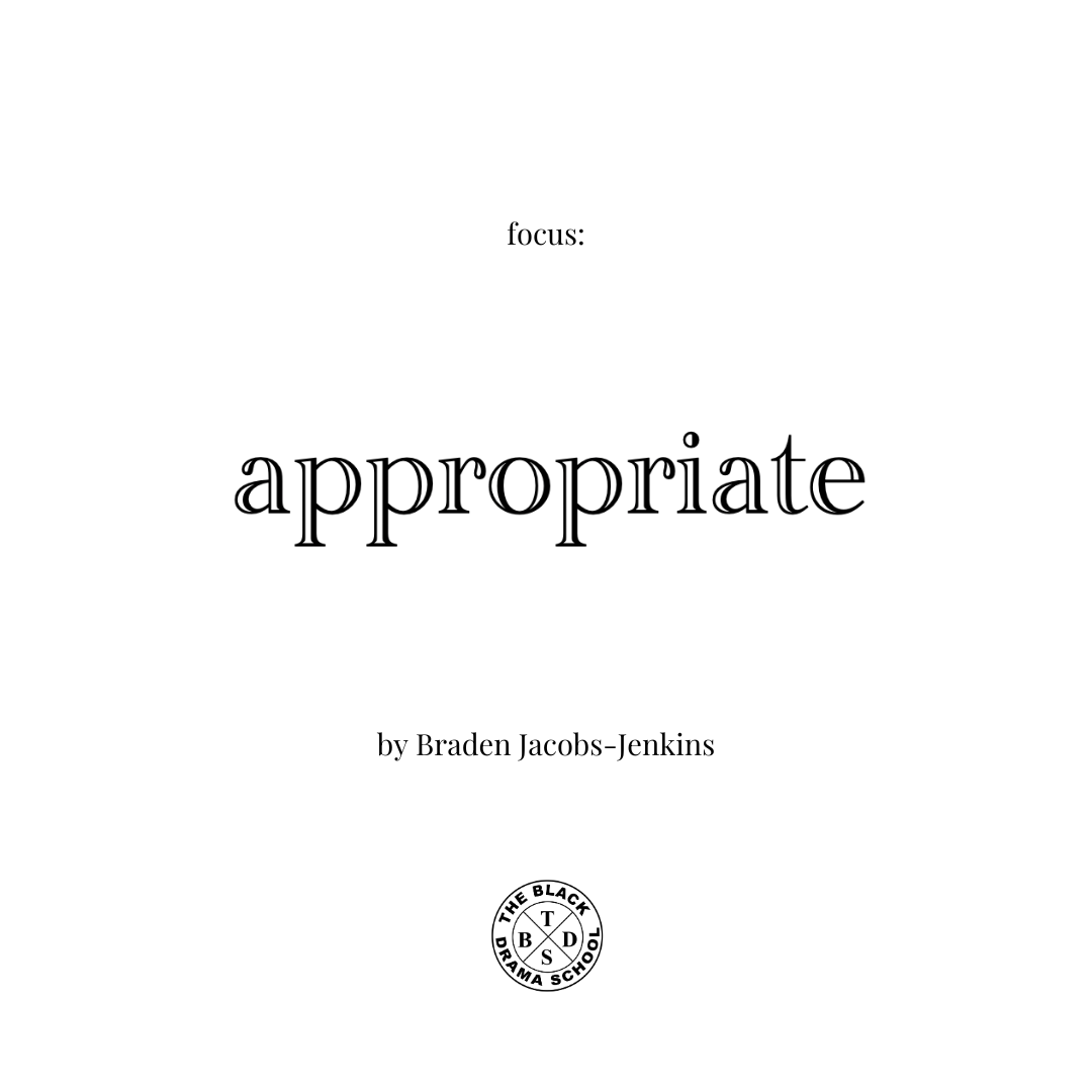 'Appropriate' by Branden Jacobs-Jenkins