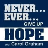Logo of Never Every Give Up Hope Podcast