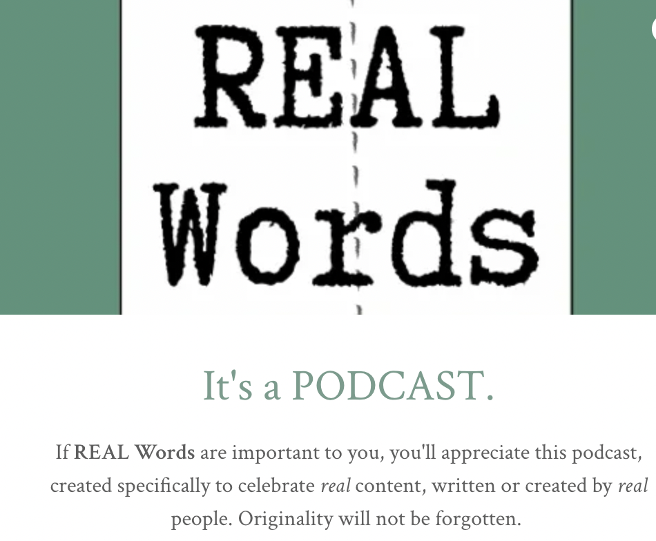 Real Words Podcast logo with a description of what the podcast is about - real words.