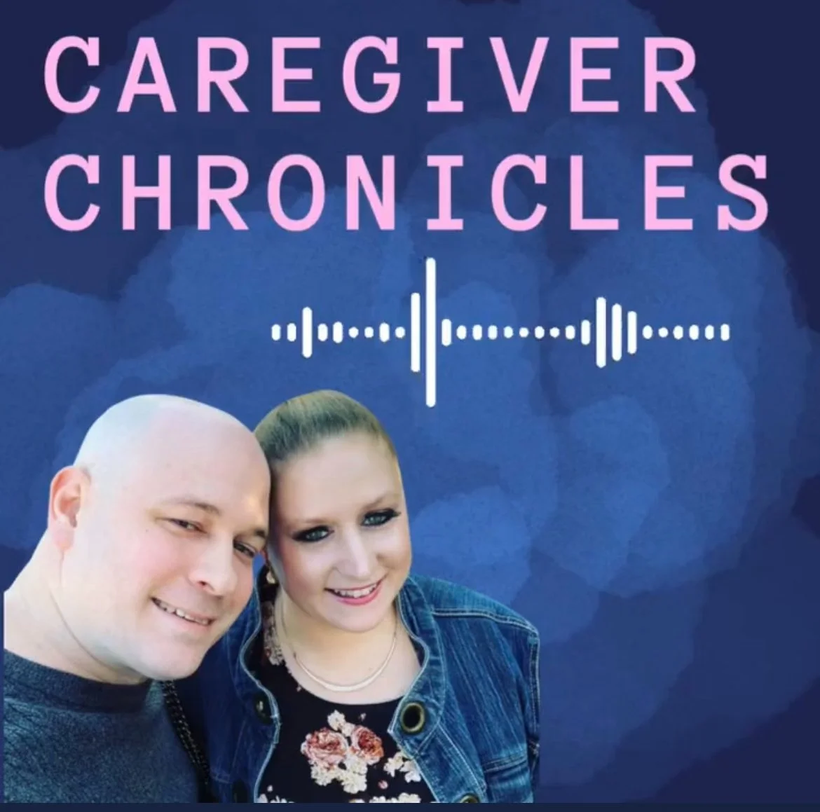 Sarah and Jeremy Brown photo on a photo with a dark blue background and the podcast title: Caregiver Chronicles