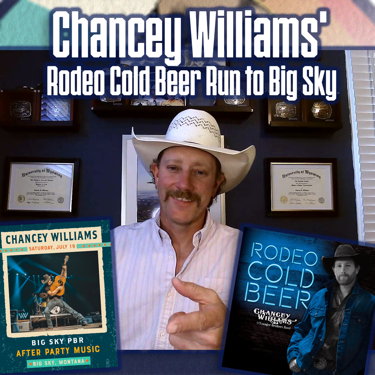 Chancey Williams’ Rodeo Cold Beer Run to Big Sky