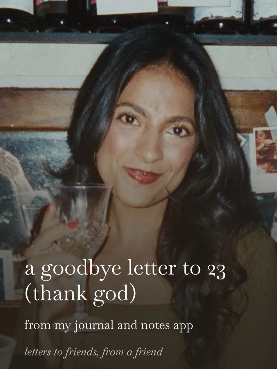 after a brief writing hiatus- &ldquo;a goodbye letter to 23 (thank god)&rdquo; is live on my Substack letters to friends, from a friend ! link in my bio :)
