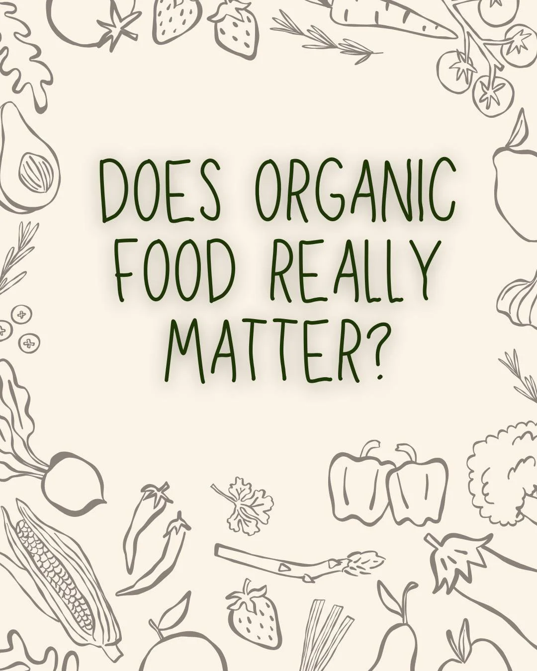 🌿 Does organic really matter?
Sometimes&mdash;especially when it comes to pesticide exposure and hormone health. But nourishment matters more than perfection. The &ldquo;Dirty Dozen&rdquo; is a great starting point for which fruits and vegetables to