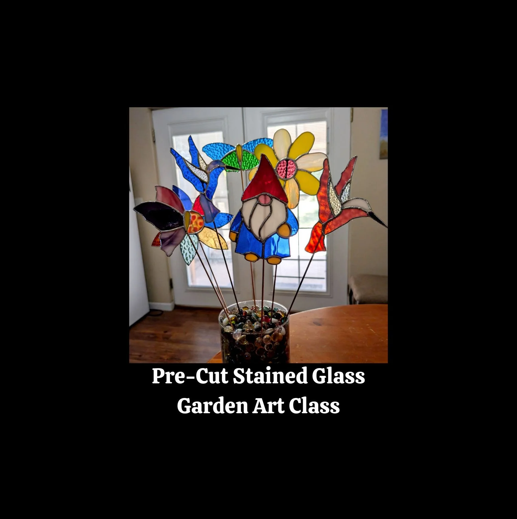 Pre-cut Stained Glass Garden Art Class