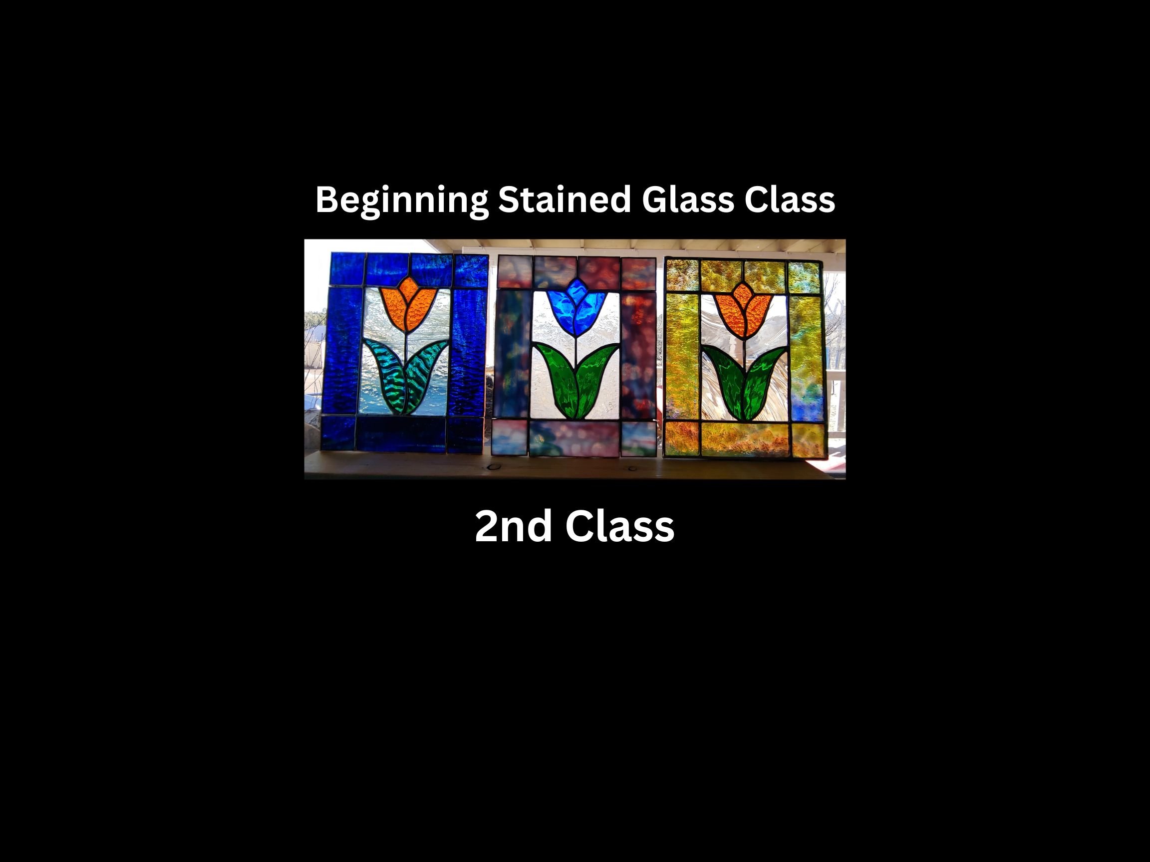 Beginning Stained Glass Class (2nd class) 