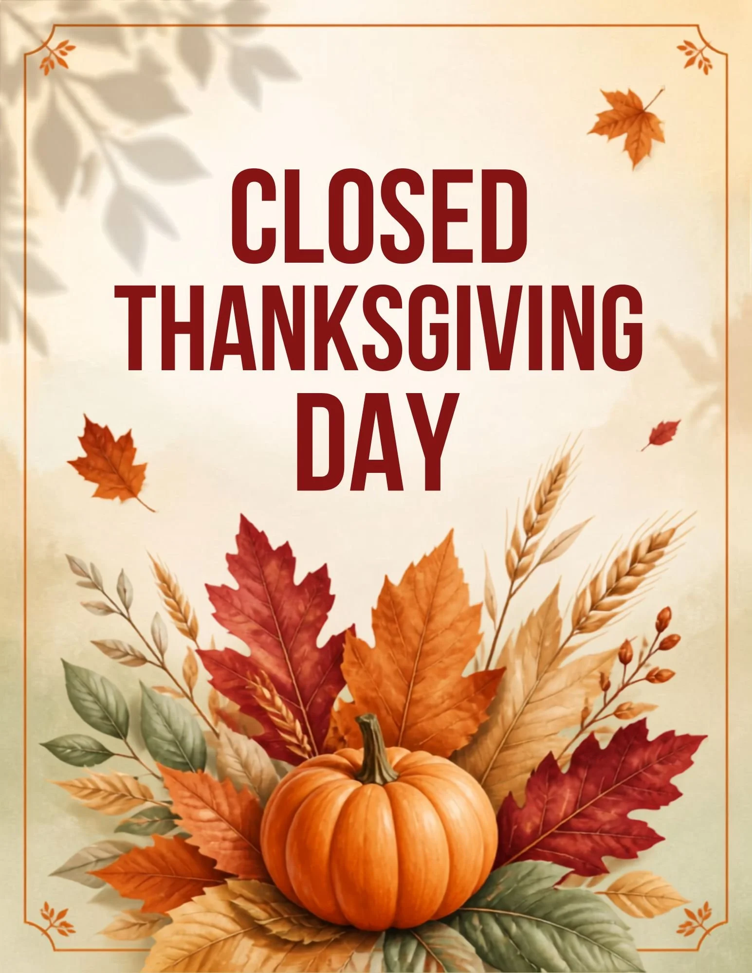 Closed Thanksgiving Day