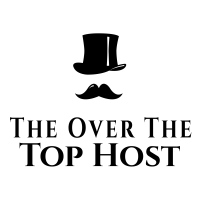 The Over The Top Host