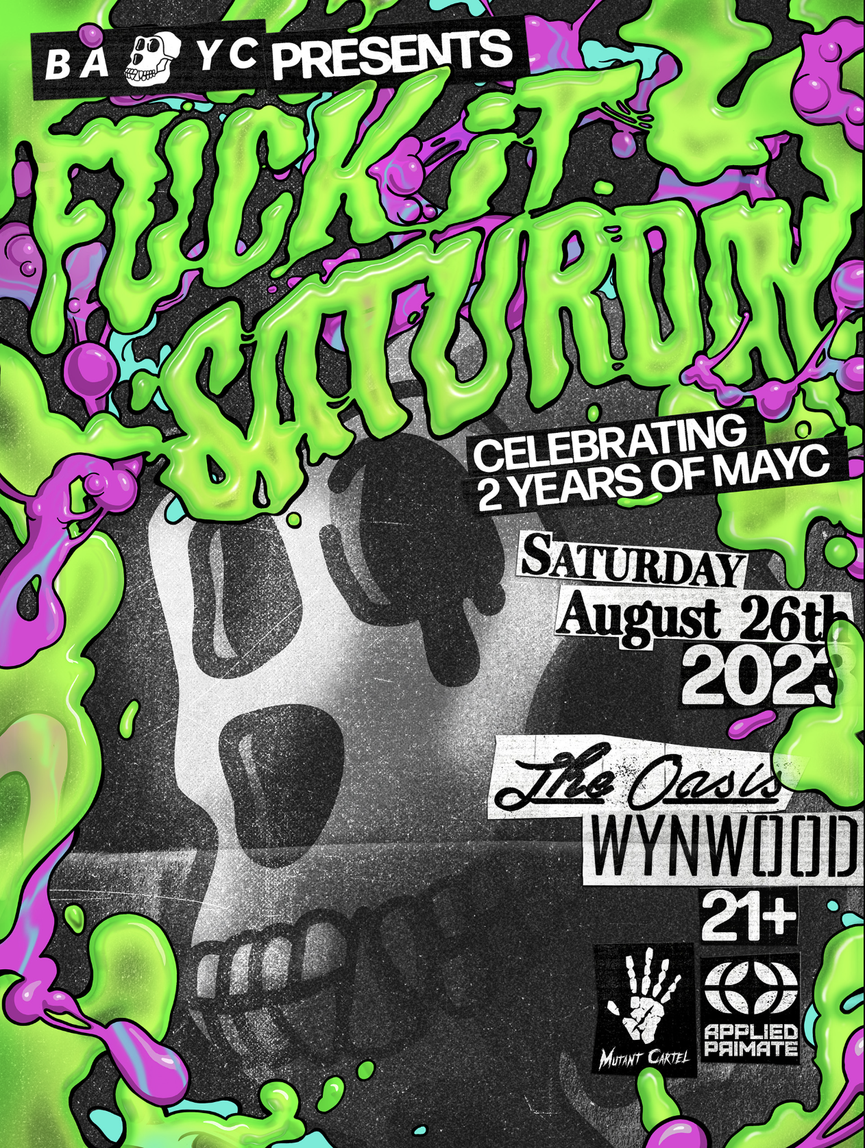 Fuck It Saturday Roc Sol Project Roadmap Murals Bored Ape Yacht Club MAYC 2 Year Anniversary ASAP Ferg