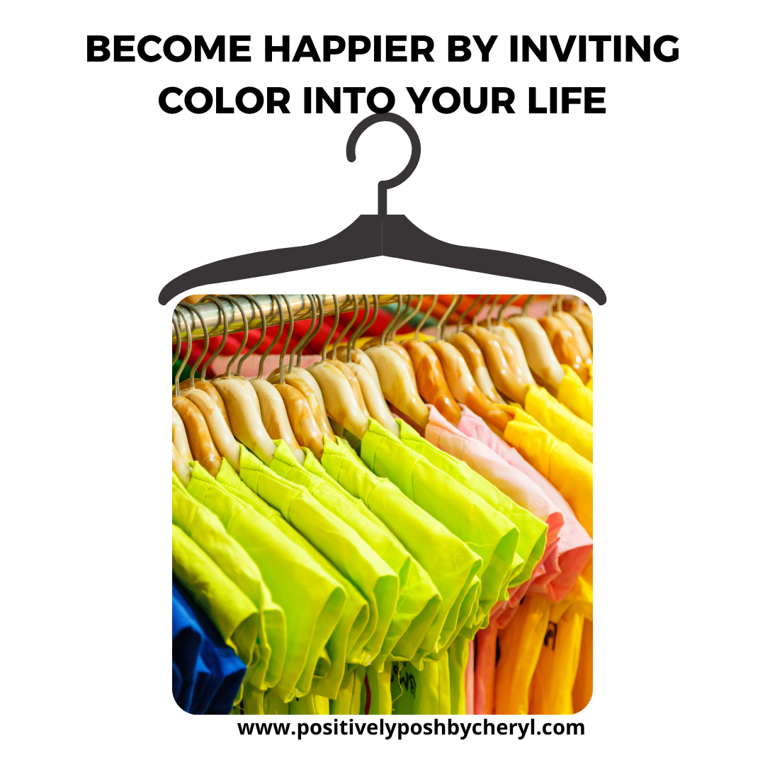 Become Happier by Inviting Color into Your Life