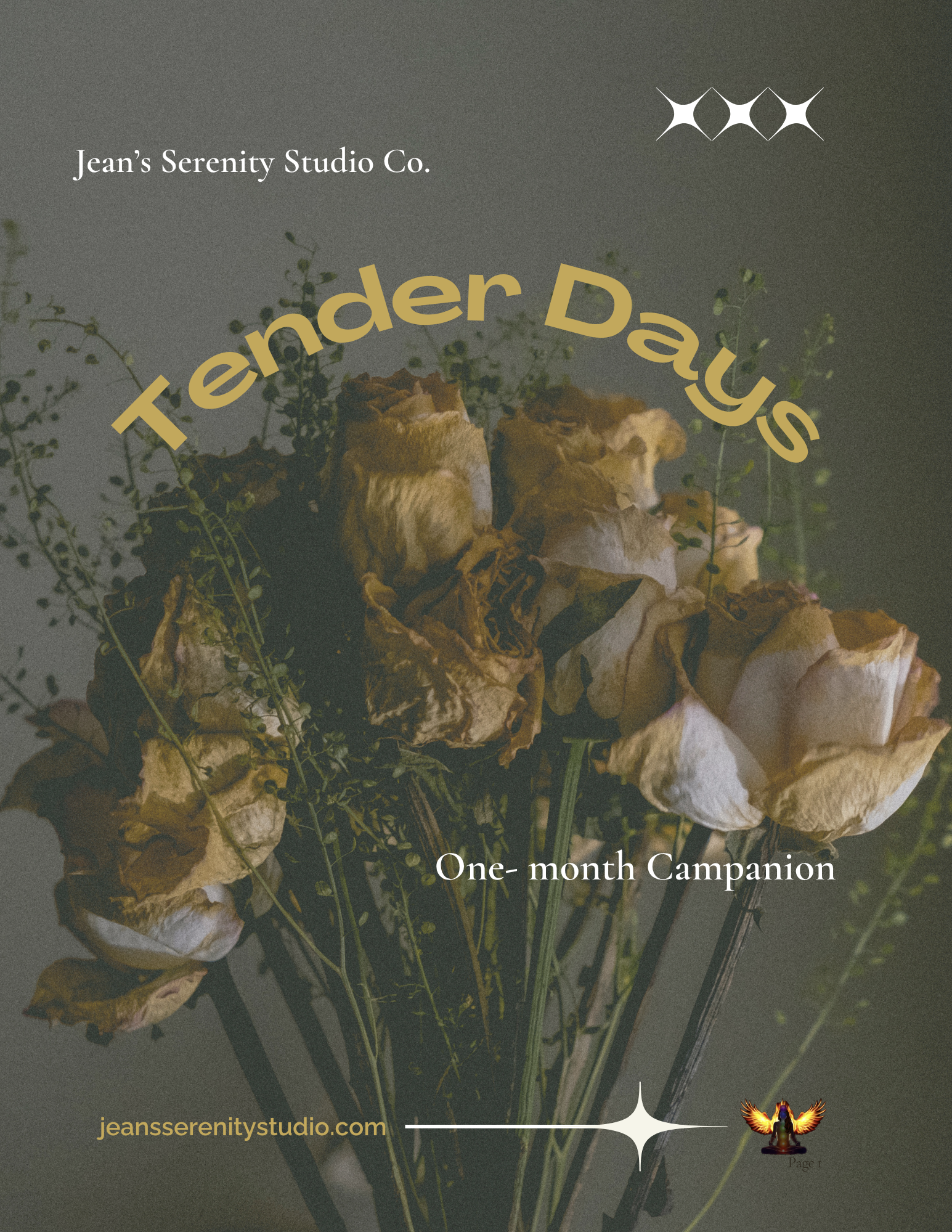 A bouquet of dried flowers and greenery with the text 'Tender Days' and 'One-month Campaign' overlaid. The top left corner features the name 'Jean's Serenity Studio Co.' and the bottom left corner has the website 'jeansserenistudio.com'. The background is a dark, subdued color.