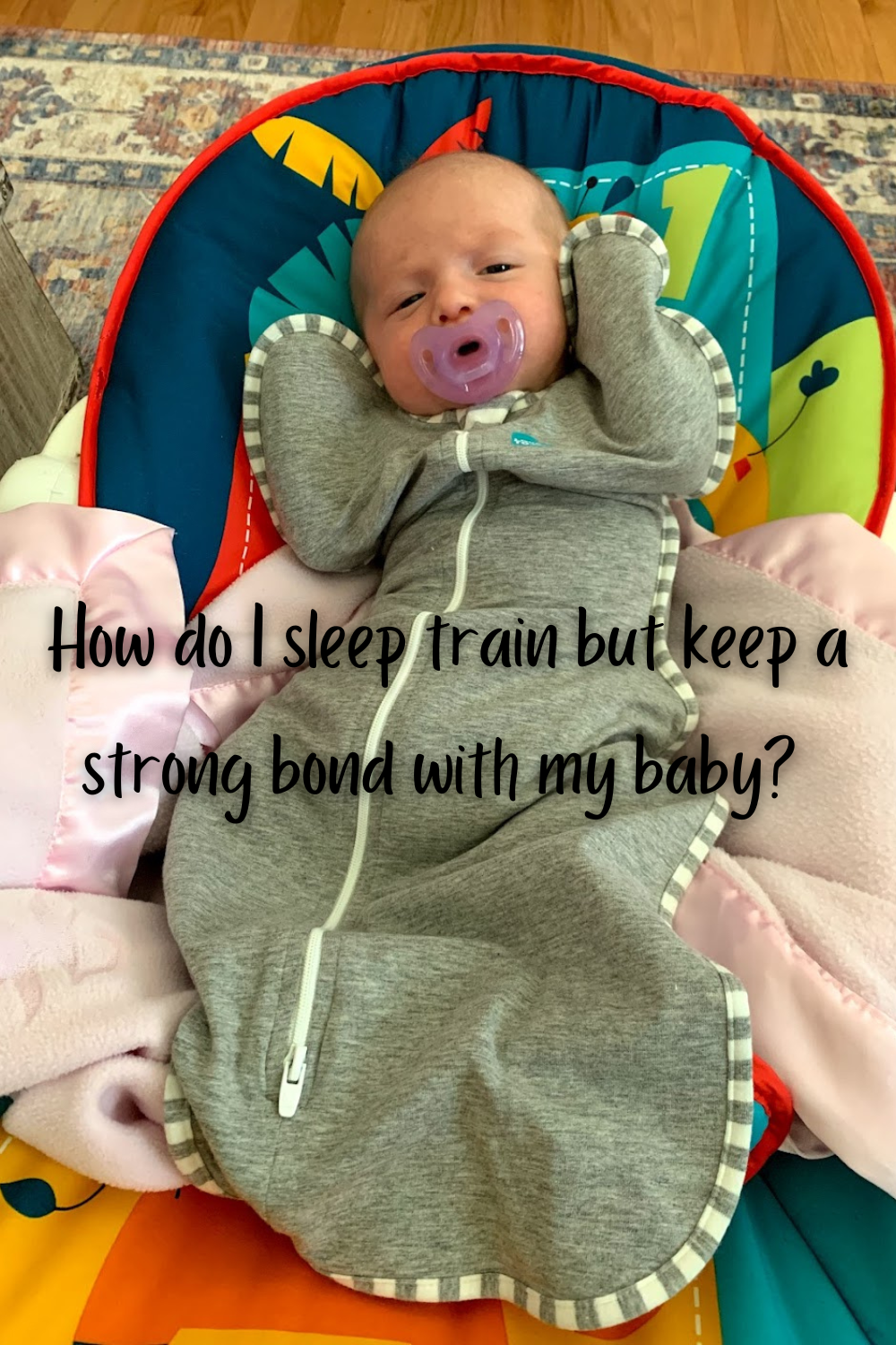 Attachment parenting and sleep training — Sleep for Littles