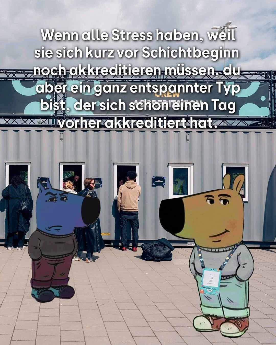 Chill guy &ndash; Festival Crew Edition 🪩 Erkennt ihr euch irgendwo wieder? 😂 
#omrcrew #crewlove #crewmeme