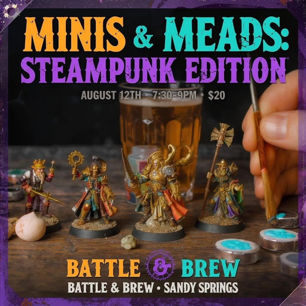 Minis & Meads: Steampunk Edition - Paint & Sip Adventure