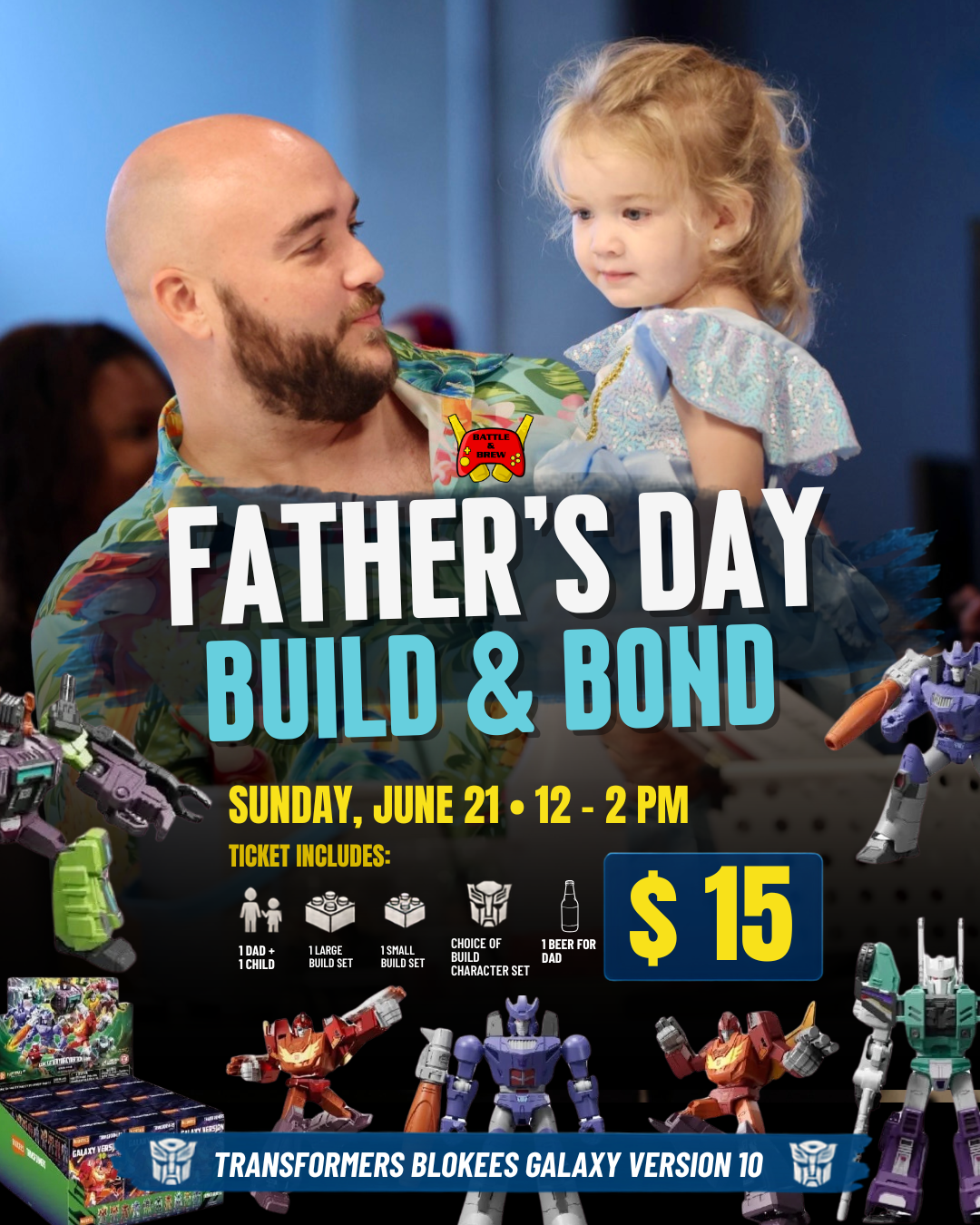 Father’s Day Build & Bond Celebration