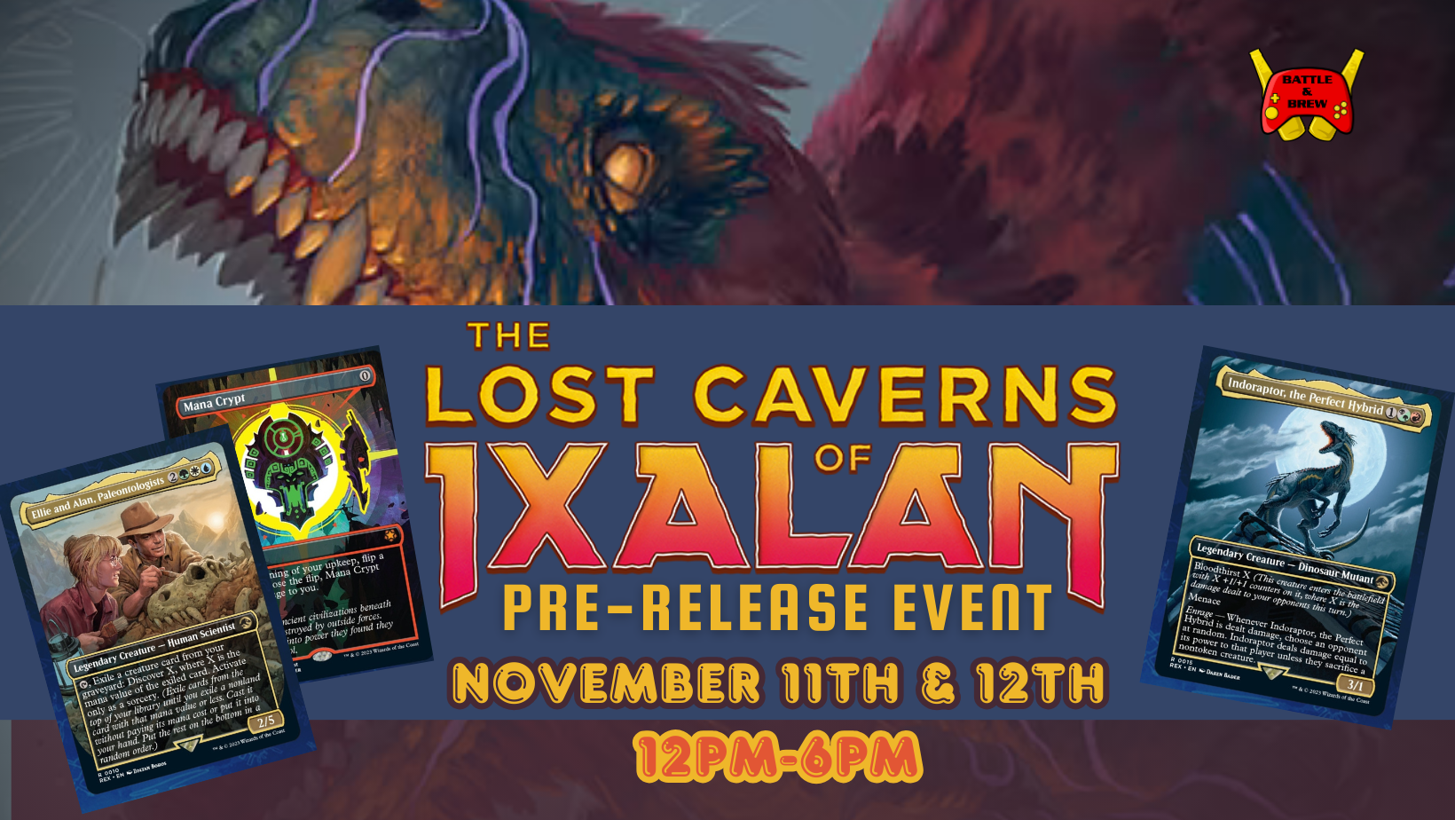 MTG: The Lost Caverns of Ixalan Pre-Release Event — Video Game Restaurant  and Fun!, Video and Board Gaming Venue - Restaurant and Drinks