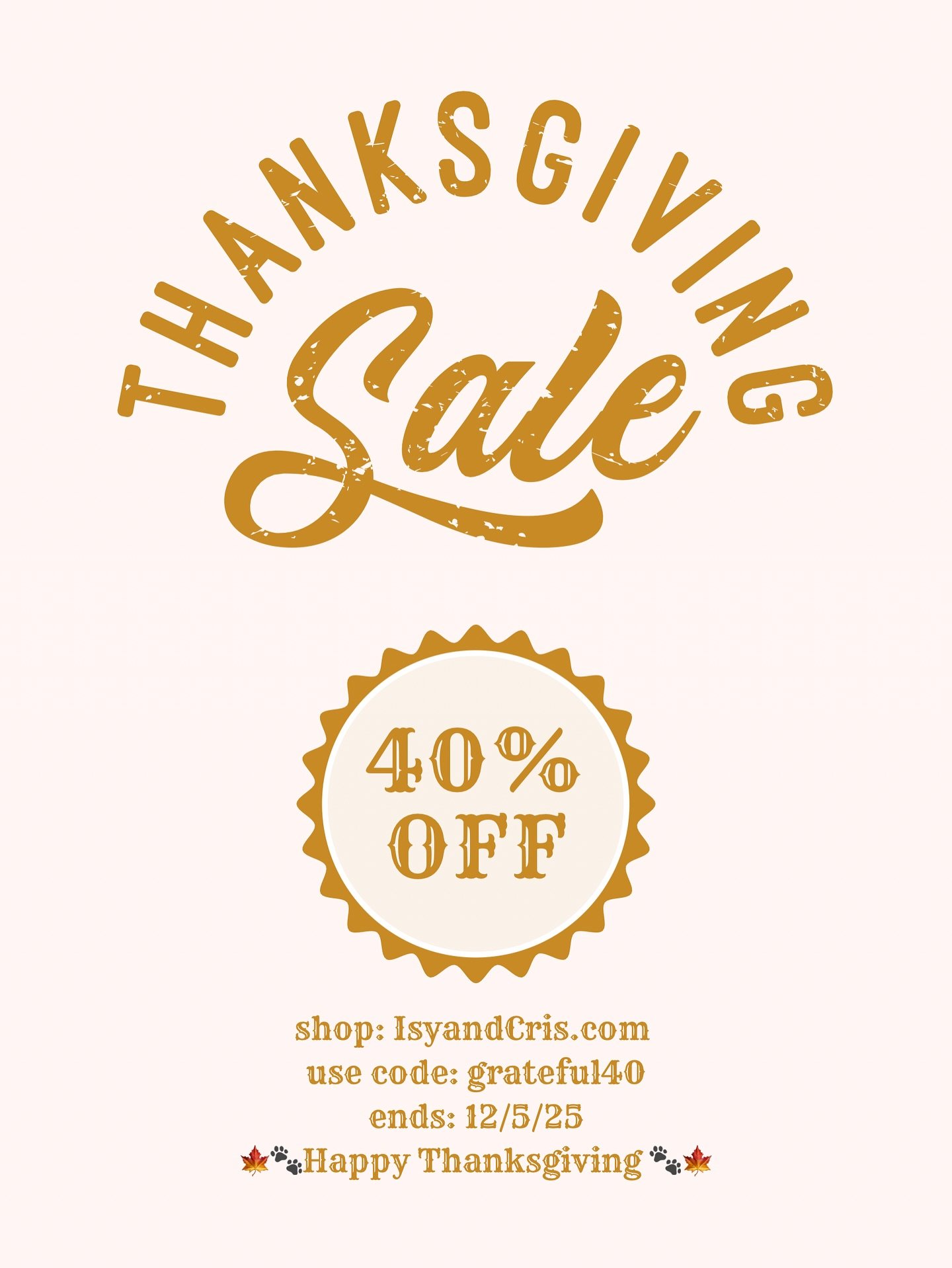 We&rsquo;re so grateful for this amazing community 🍁 thank you for supporting our small shop! Enjoy 40% off every item this Thanksgiving. Wishing you a happy, healthy holiday filled with love, full bellies, and extra treats for the pups. 🧡🐾

Use c