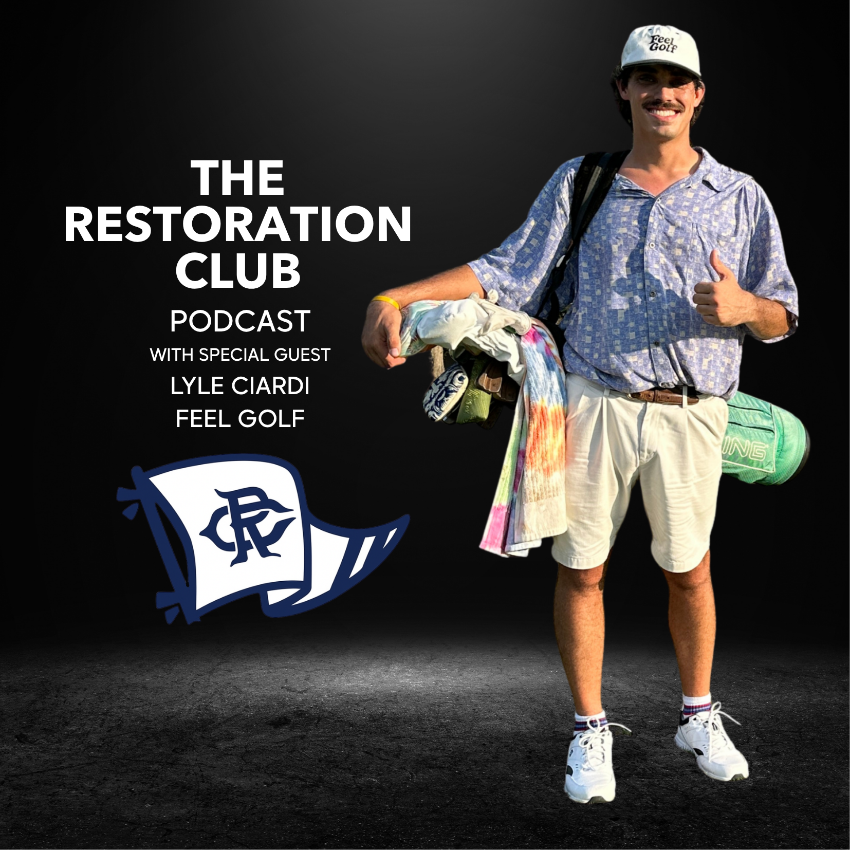 Season 4, Episode 8 | Lyle Ciardi: Feel Golf | Your Story Isn’t Done Being Written