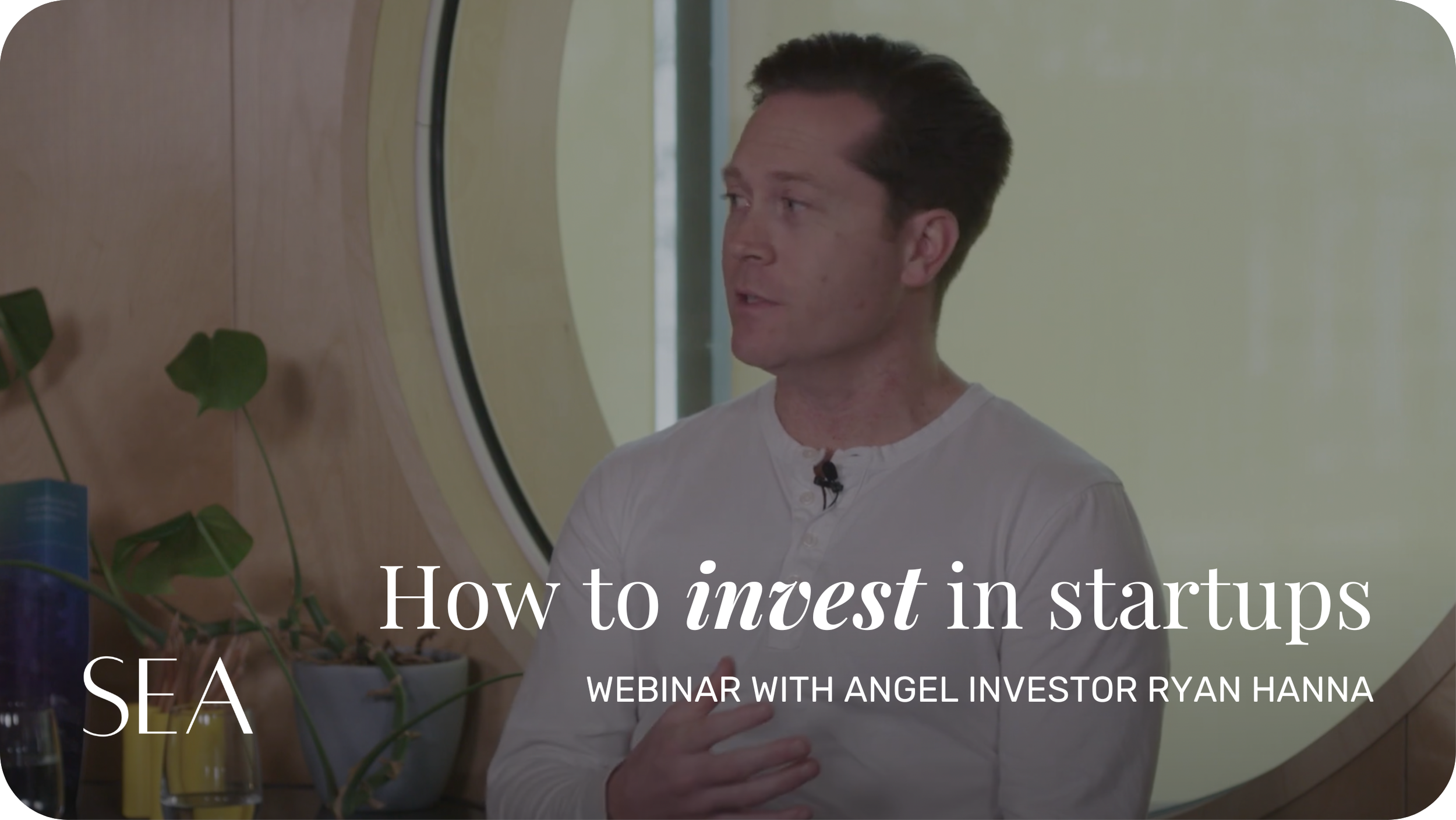 Webinar: How to invest in startups