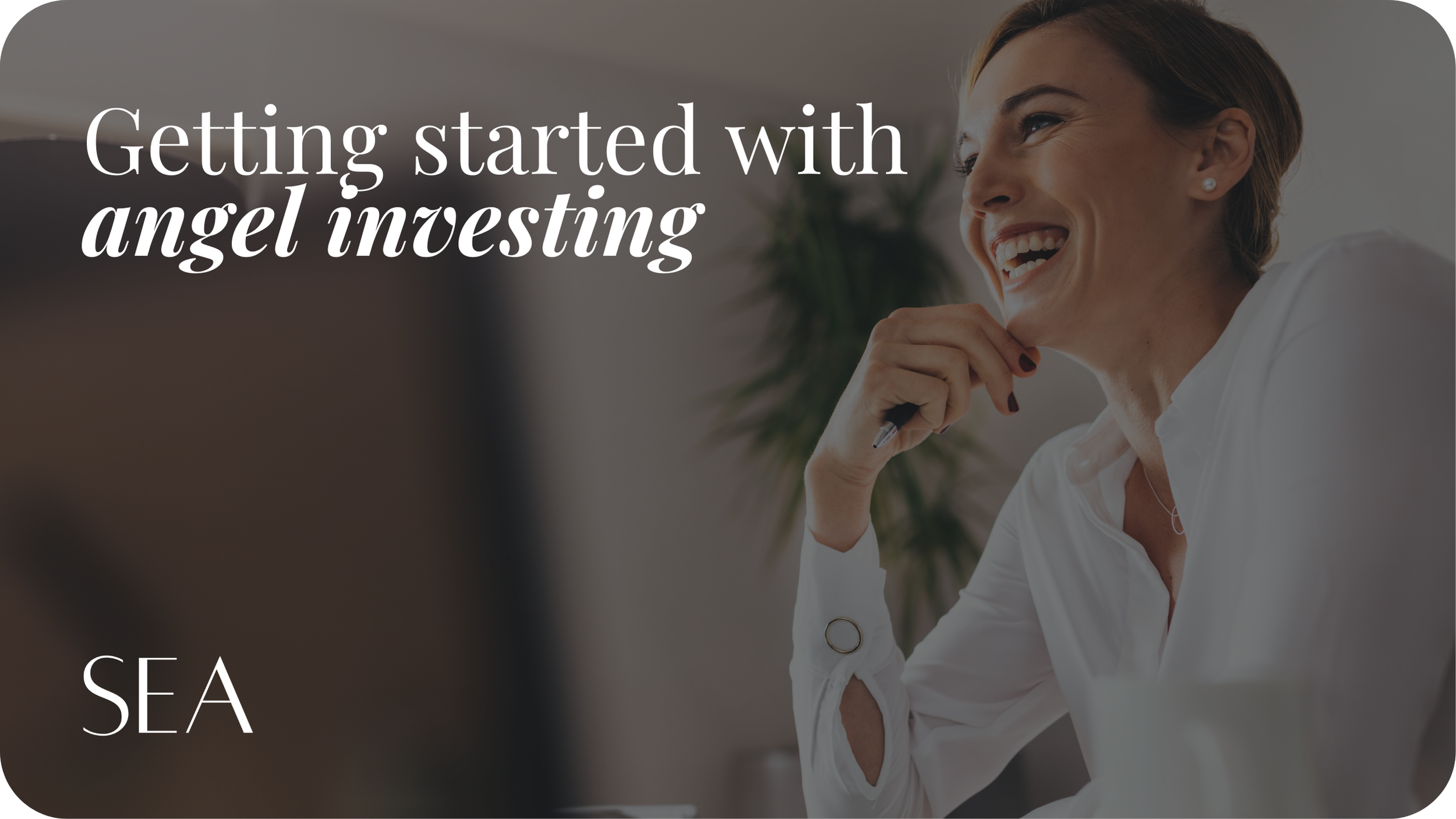Getting started with Angel Investing