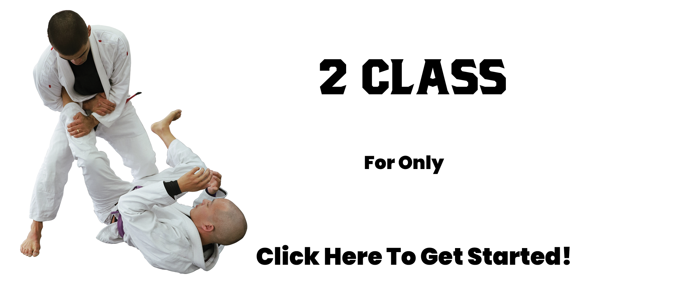 2 Class Brazilian Jiu Jitsu (BJJ) Trial for $39.99