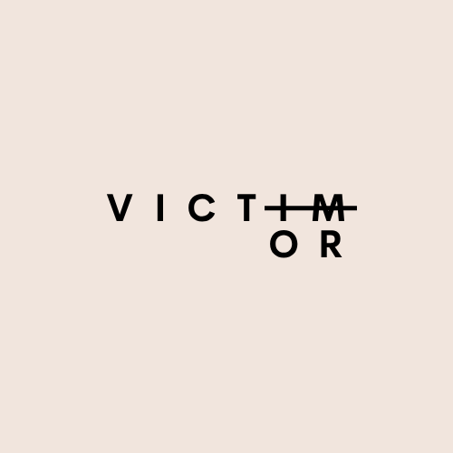 Graphic design with the word 'VICTIM' crossed out and replaced by 'VICTOR'