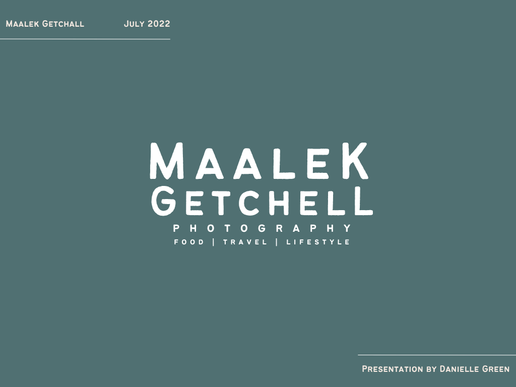 Cover page of a photography portfolio by Maalek Getchell, dated July 2022, featuring topics like food, travel, and lifestyle, with a presentation by Danielle Green.