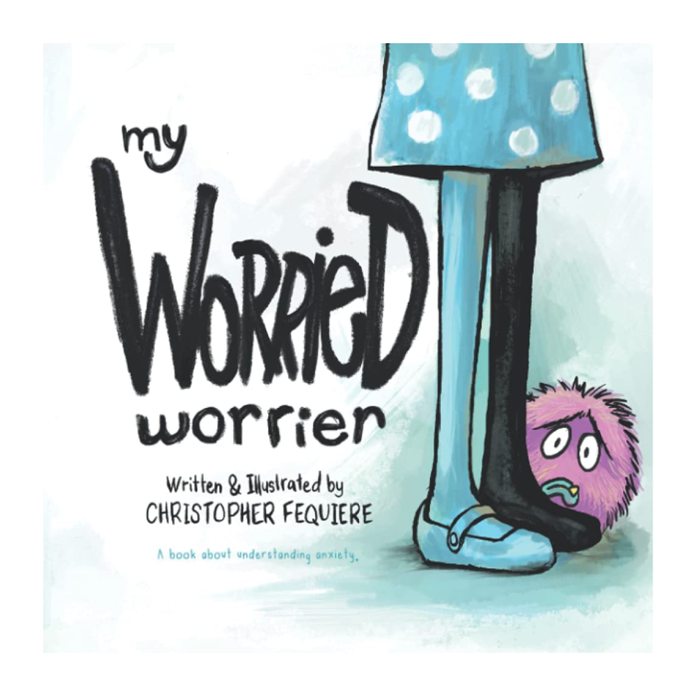 My Worried Worrier (Hardback)