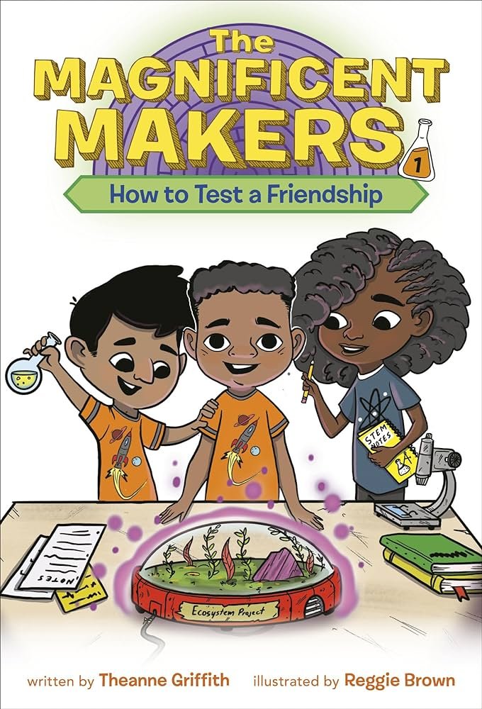 The Magnificent Makers #1: Test of Friendship (Paperback)