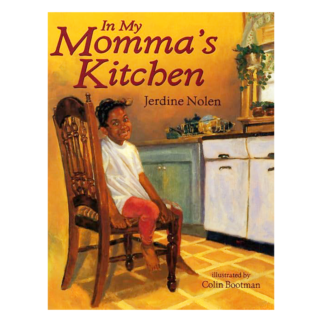 In My Momma's Kitchen" — The Young Dreamers' Bookstore