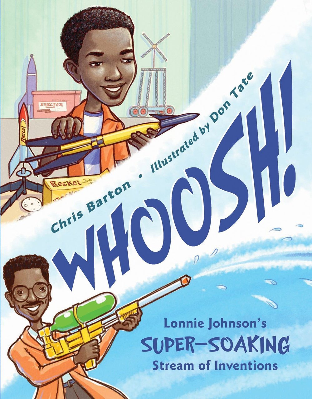 Whoosh!: Lonnie Johnson's Super-Soaking Stream of Inventions (Hardback)