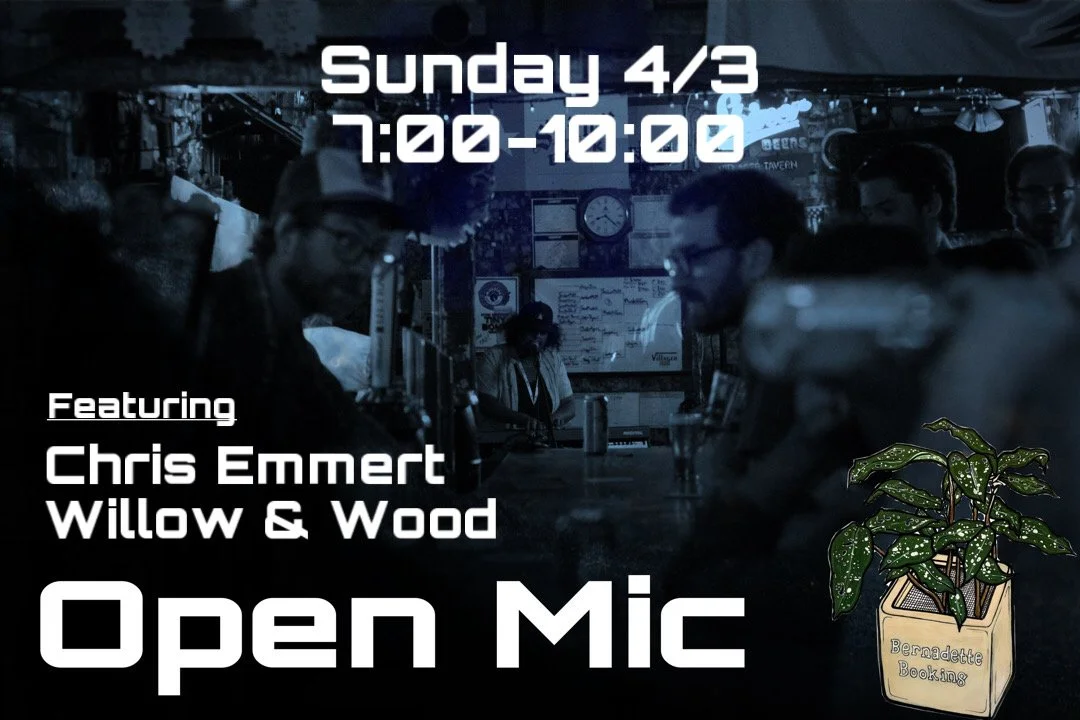 Open Mic featuring Chris Emmert & Willow Wood