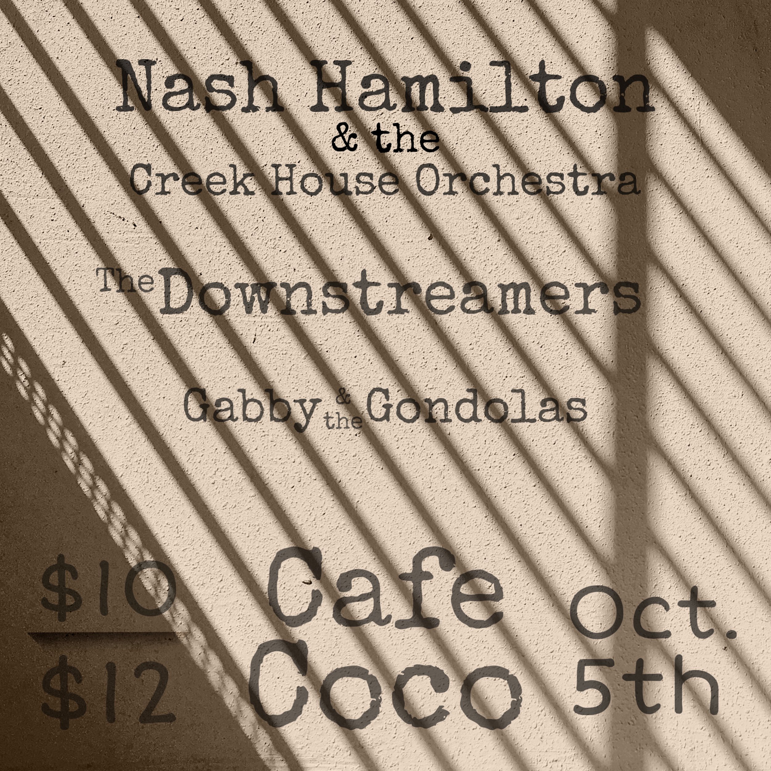 Nash Hamilton & the Creek House Orchestra, The Downstreamers, Gabby & the Gondolas