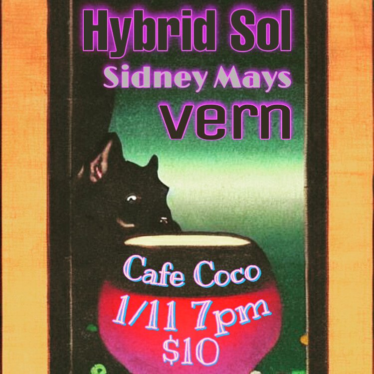 Vern, Hybrid Sol, Sidney Mays
