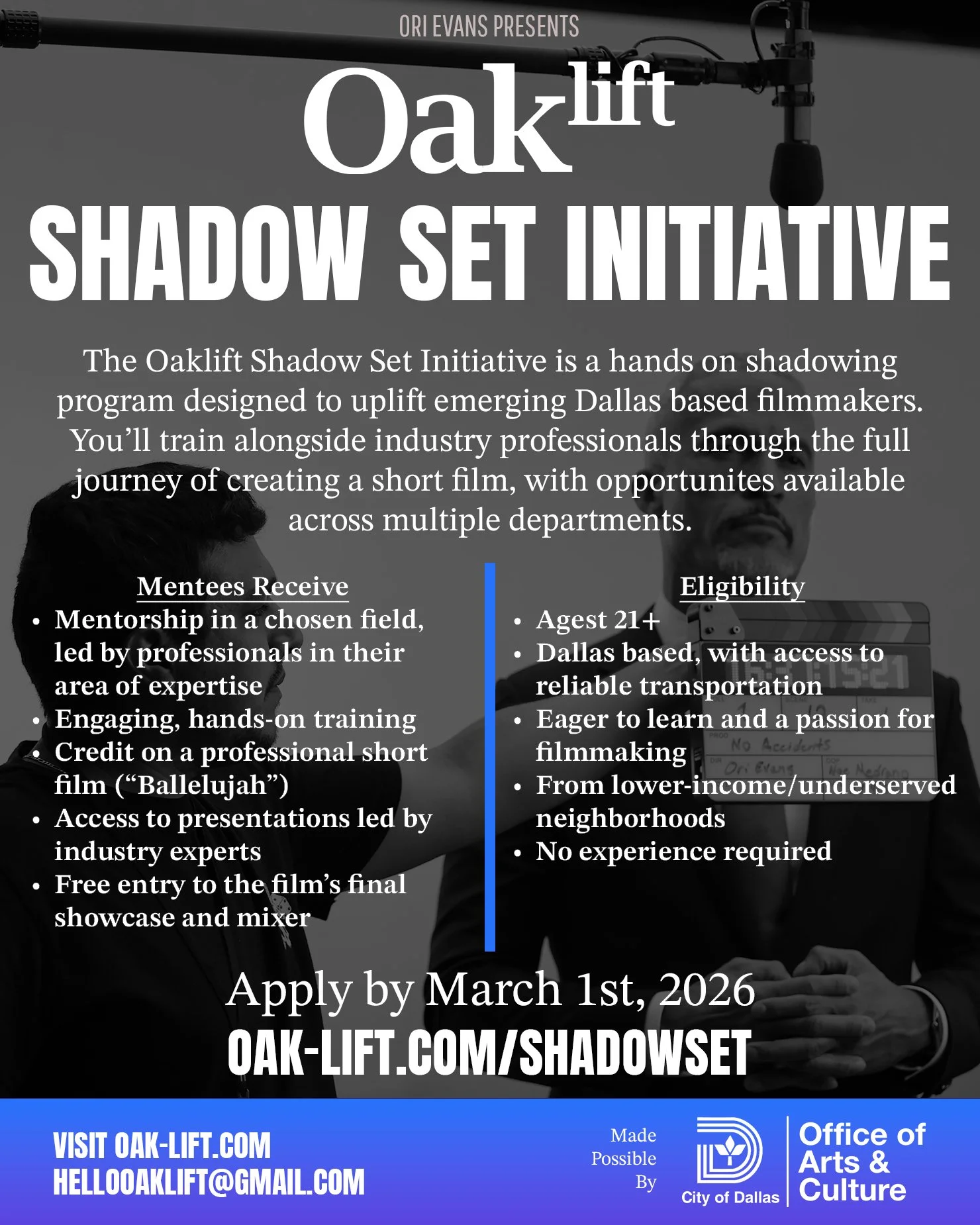 Poster for the Oaklift Shadow Set Initiative, a program for emerging Dallas filmmakers to learn about shadowing and filmmaking. Features details on mentorship, training, eligibility, application deadline, and contact information.