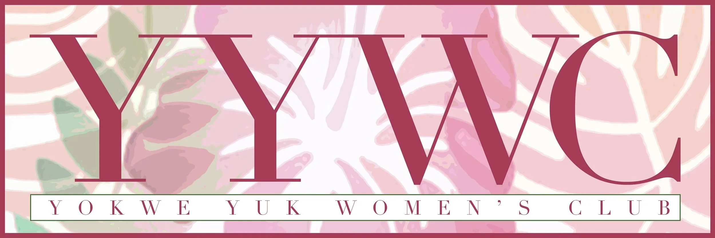 Logo & Signage - Yokwe Yuk Women's Club