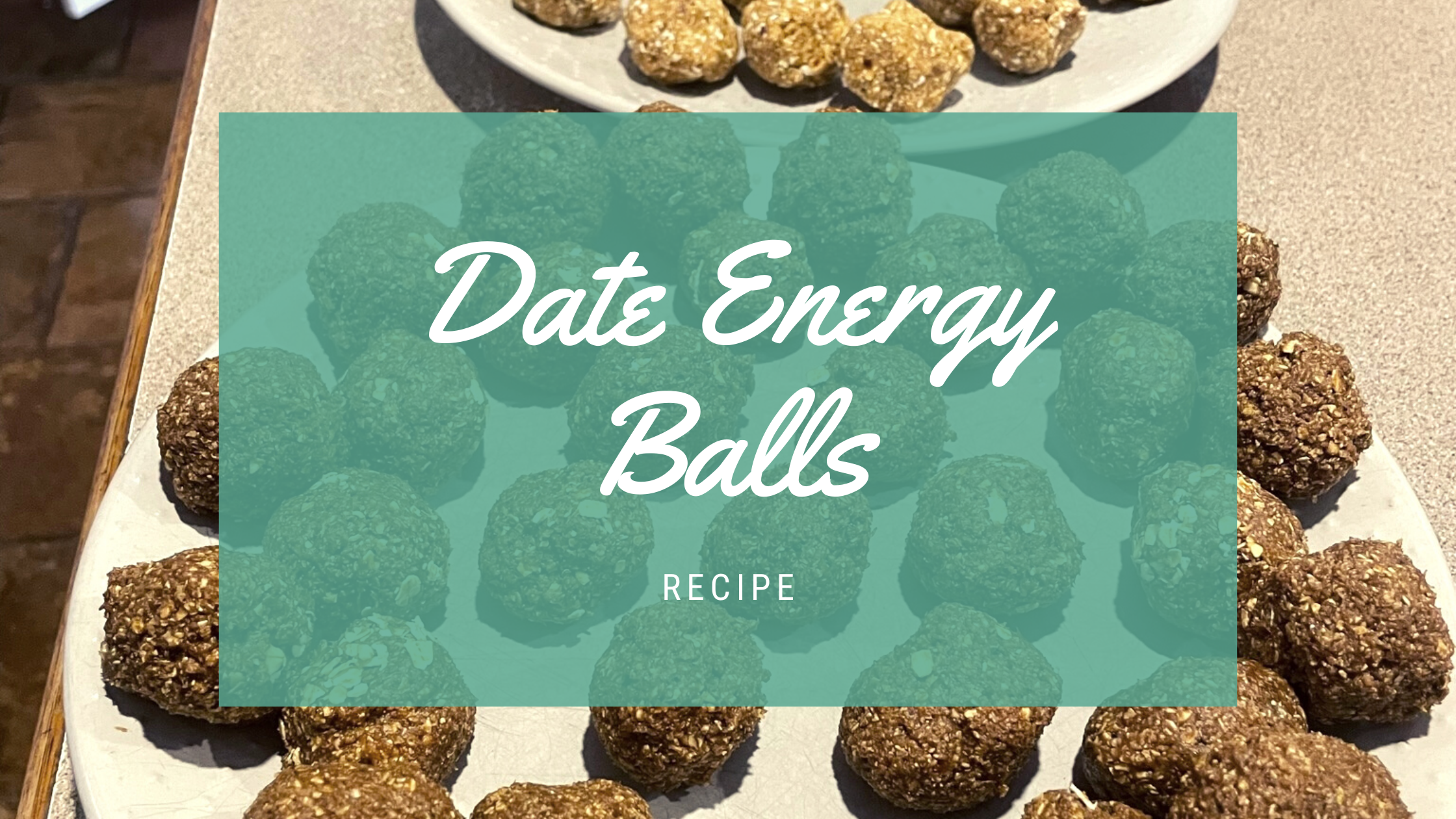 Recipe - Date Energy Balls