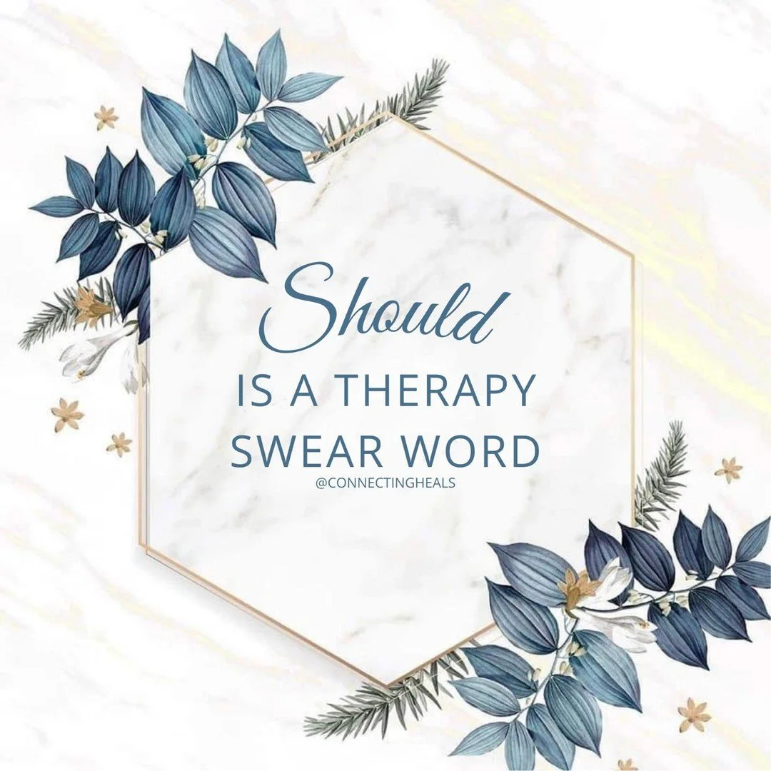 Sometimes telling ourselves we should do something makes it harder for us to make change or work through it. It does not acknowledge the whole picture of what we are experiencing and why we are not doing it. #therapy #shoulds #mentalhealth #dbt #mind