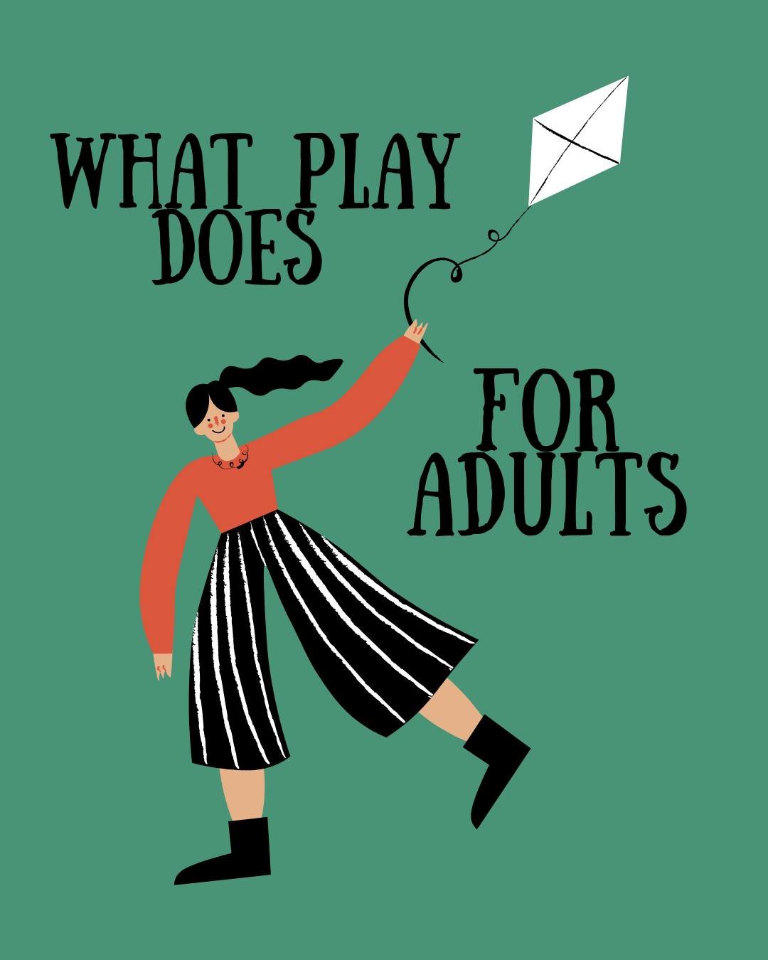 Play isn&rsquo;t just for children, adults need it too.

Moments of play can help reduce stress, support connection, encourage creativity, and give our nervous systems a break from constant productivity and pressure. Sometimes play looks like games, 