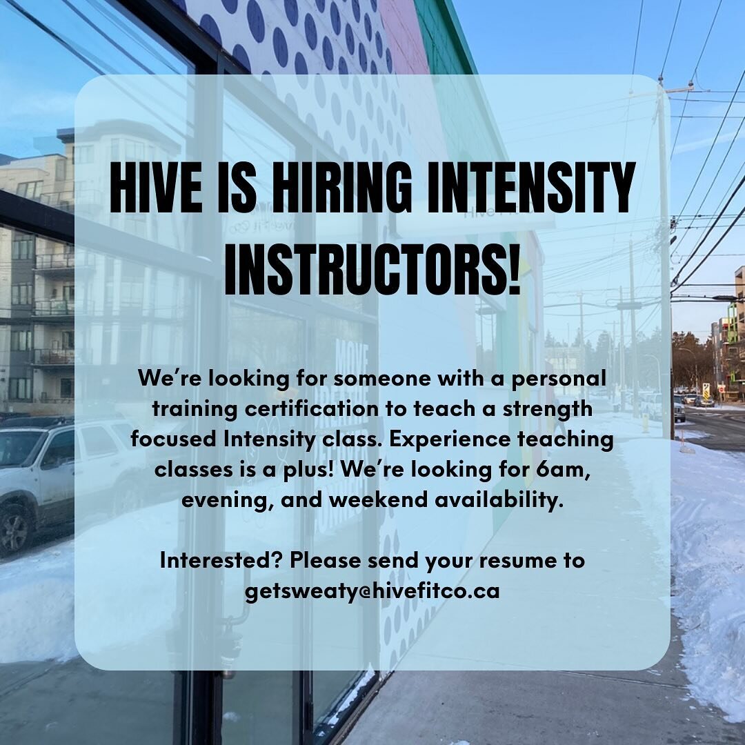 Want to teach strength focused classes and become a part of Hive&rsquo;s amazing community? We&rsquo;re hiring Intensity instructors! Send us an email to apply or to get more information about this great opportunity.
Getsweaty@hivefitco.ca