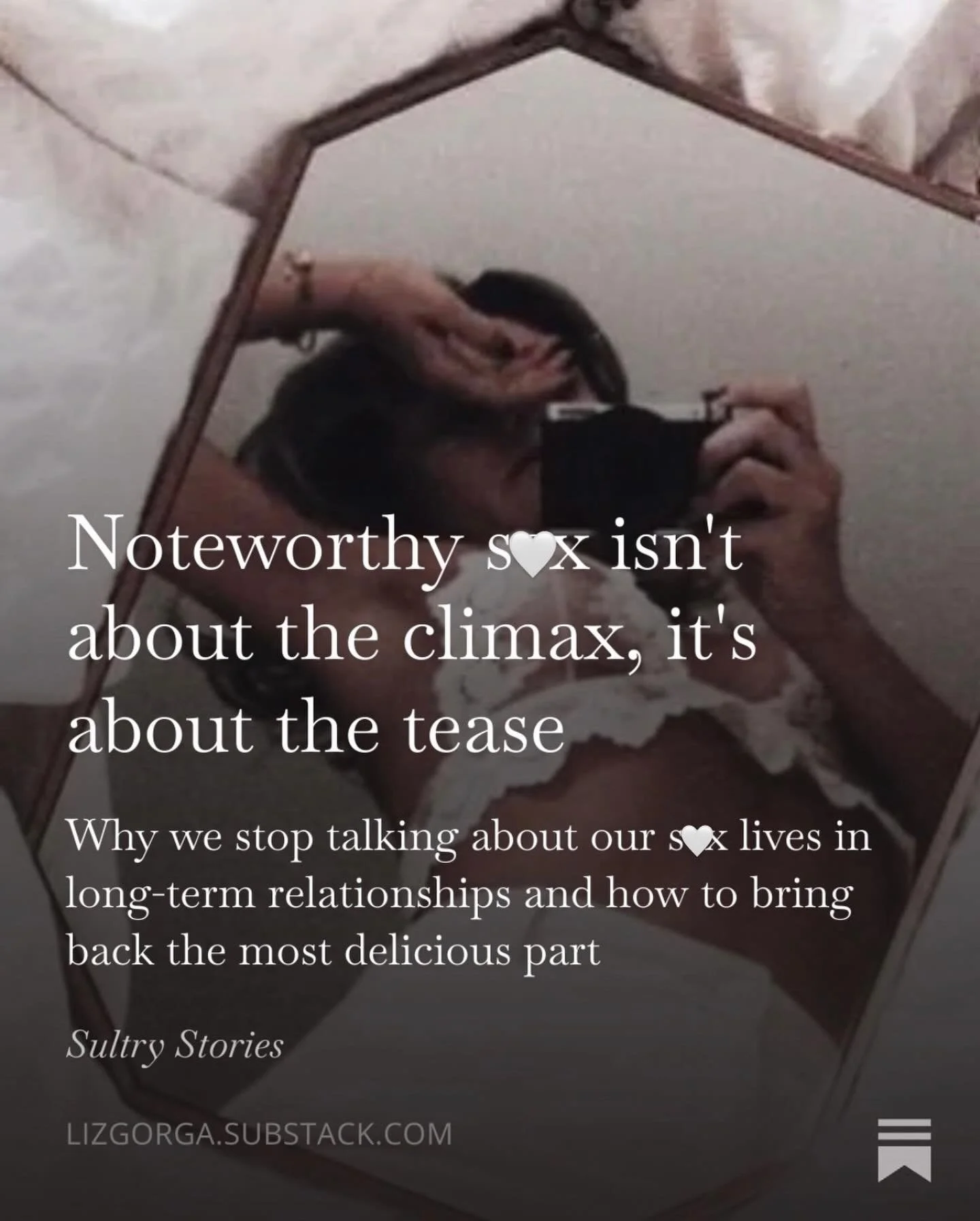If you ask me, the stories we share about our s//x lives aren&rsquo;t really about what happened at the end. 

They&rsquo;re about the story itself. 
The build up. 
The anticipation. 
The moments that led up to the climax &mdash; or lack thereof. 
It