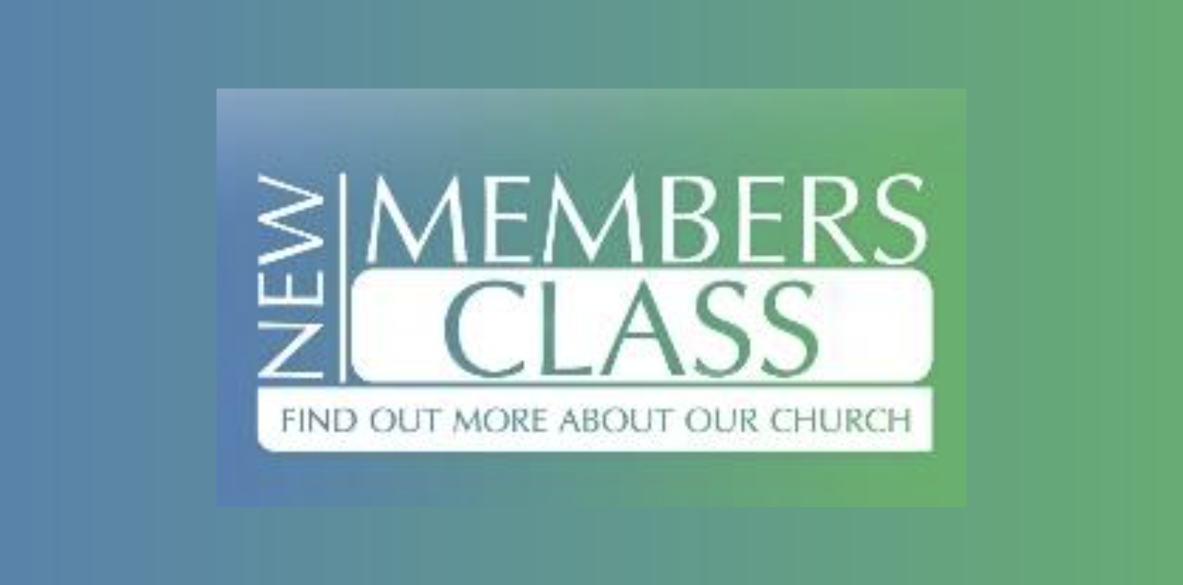 New Membership Class