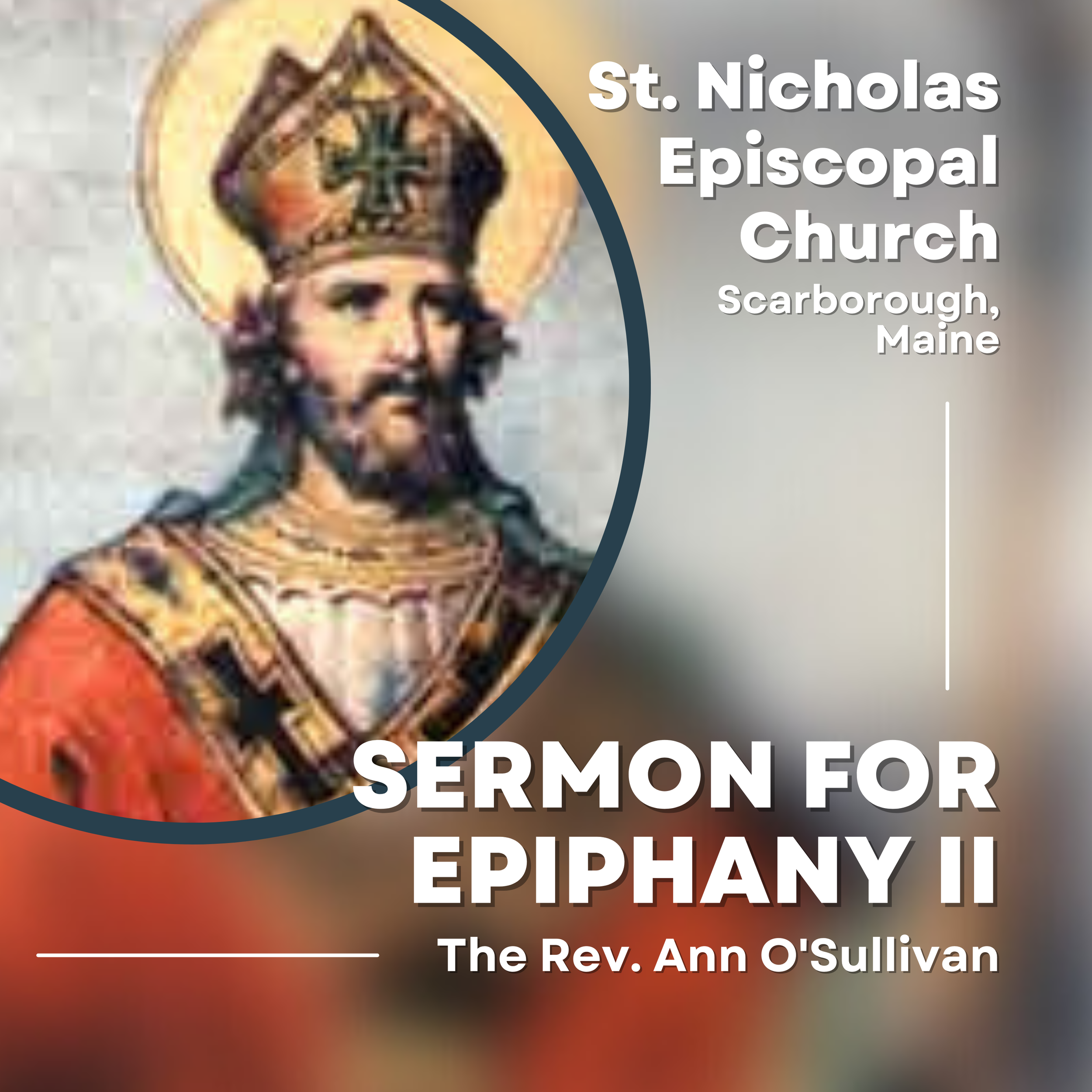 Sermon for the Second Sunday after the Epiphany