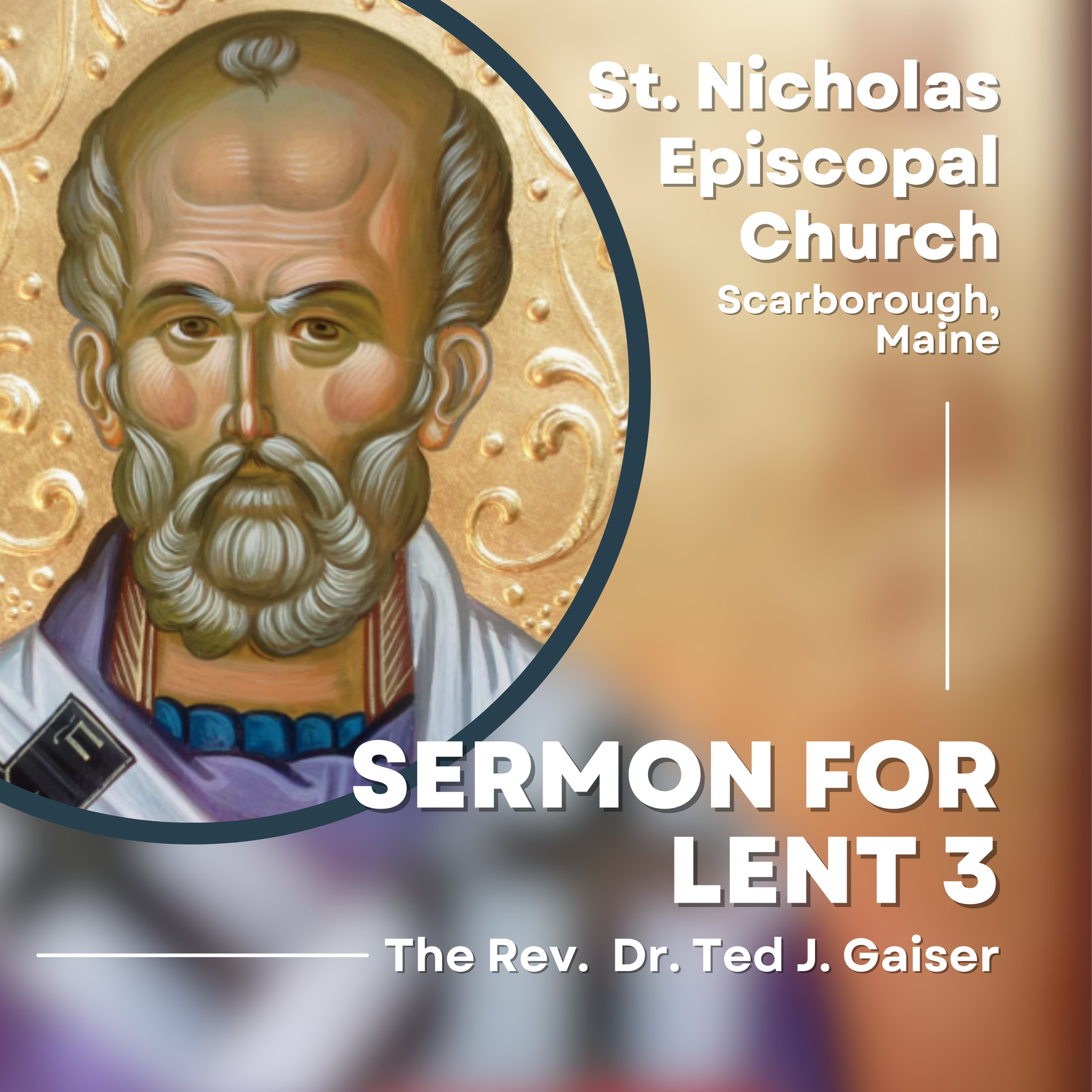 Sermon for the Third Sunday of Lent