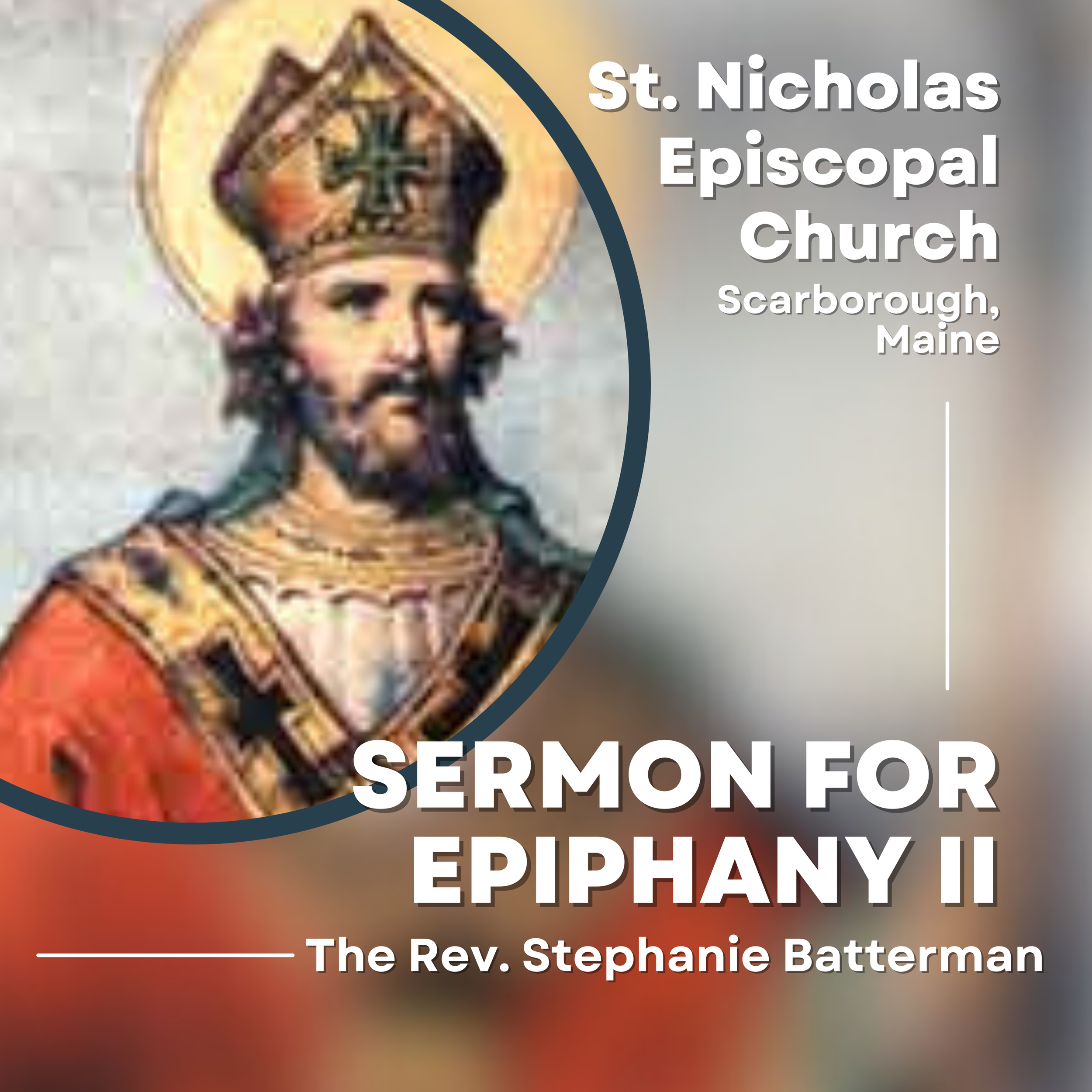 Sermon for the Second Sunday After the Epiphany