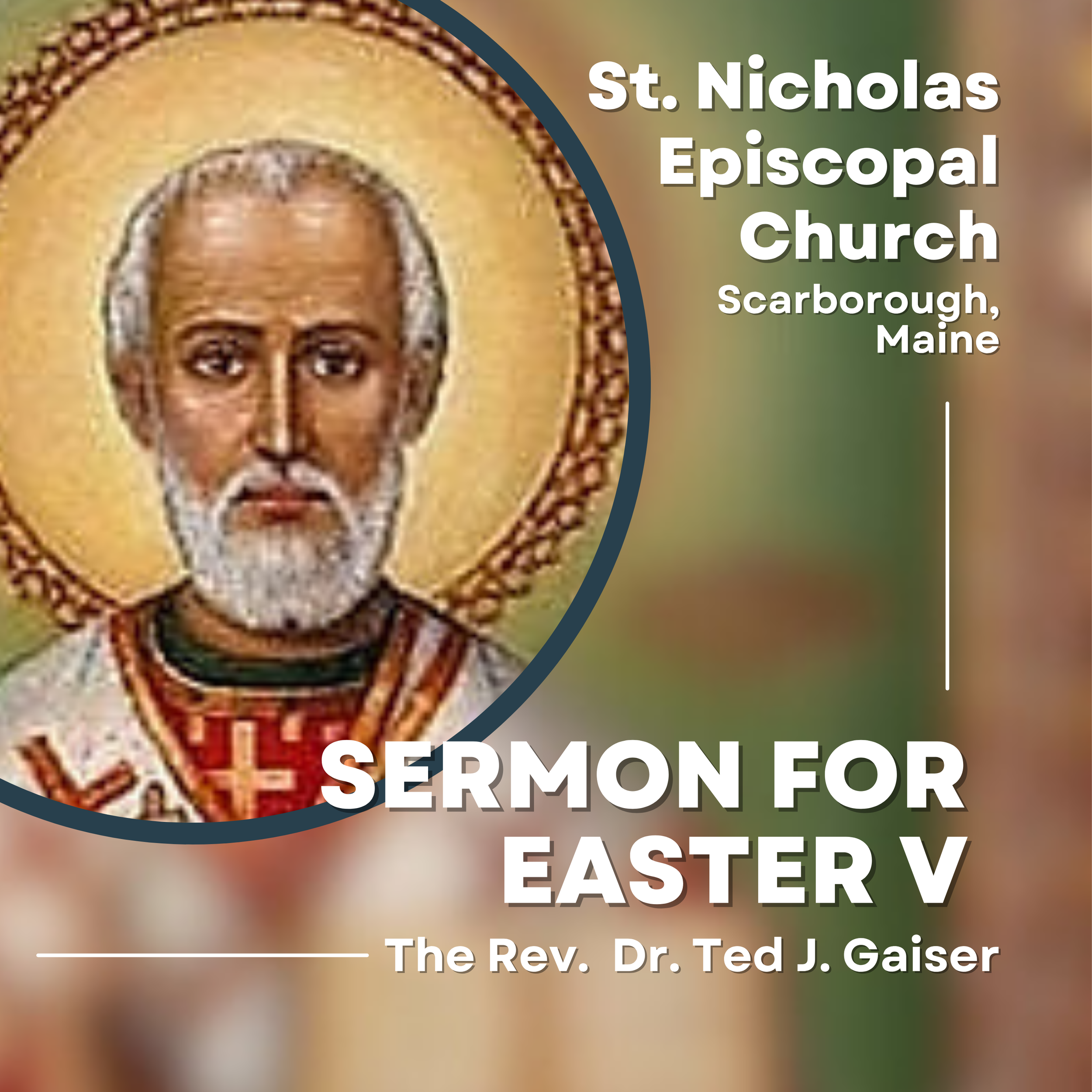 Sermon for the Fifth Sunday of Easter