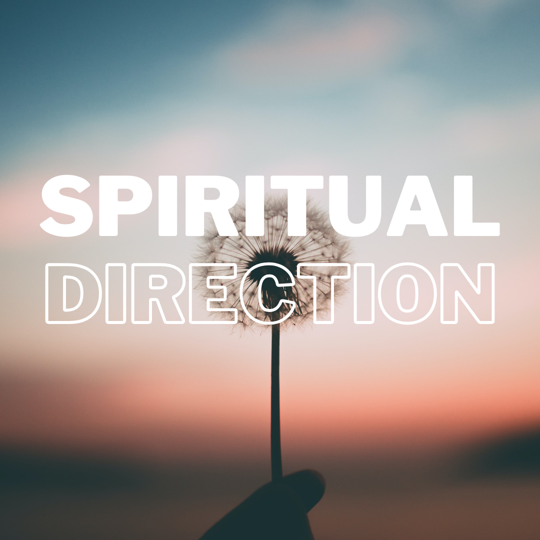 What is spiritual direction?
