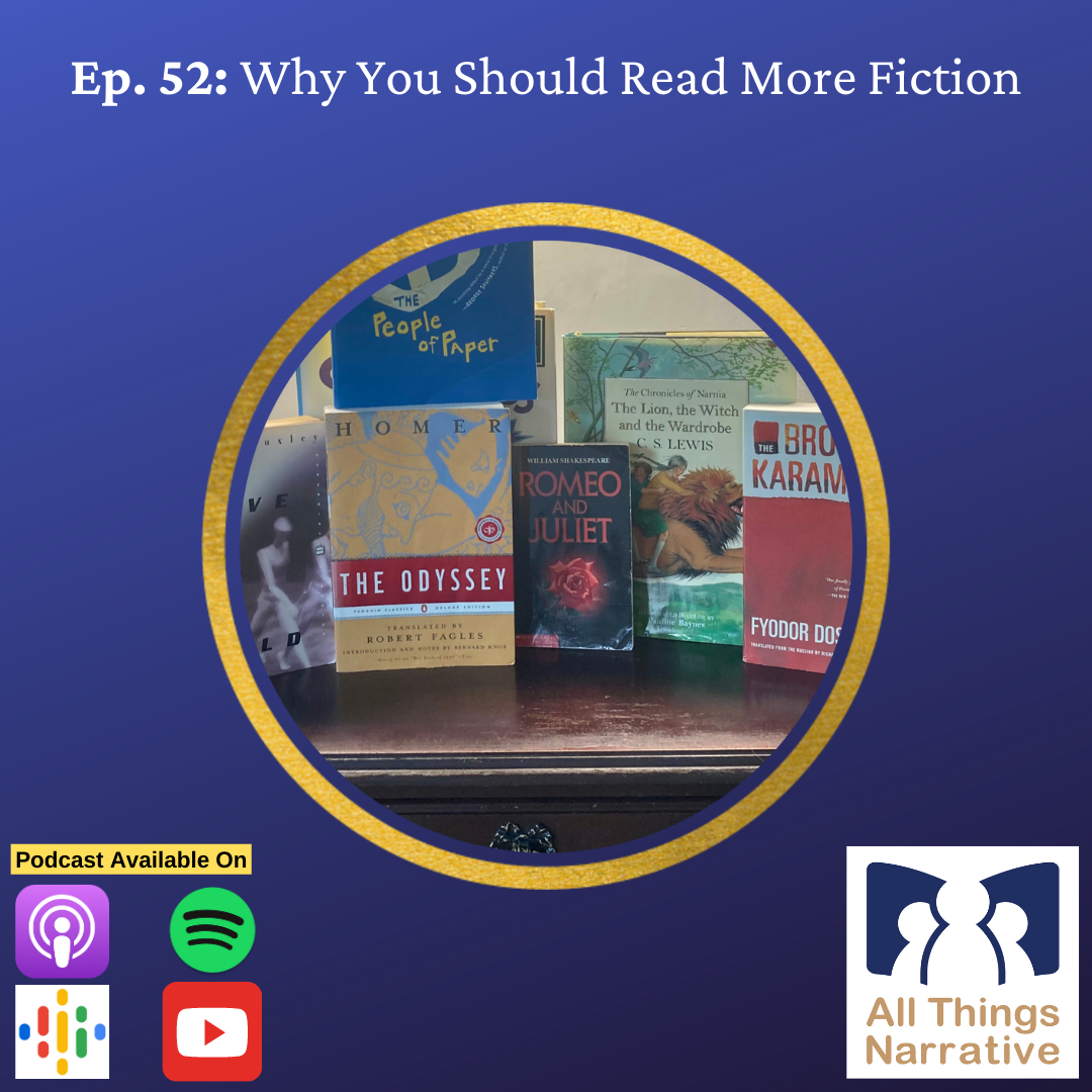 Ep. 52: Why You Should Read More Fiction