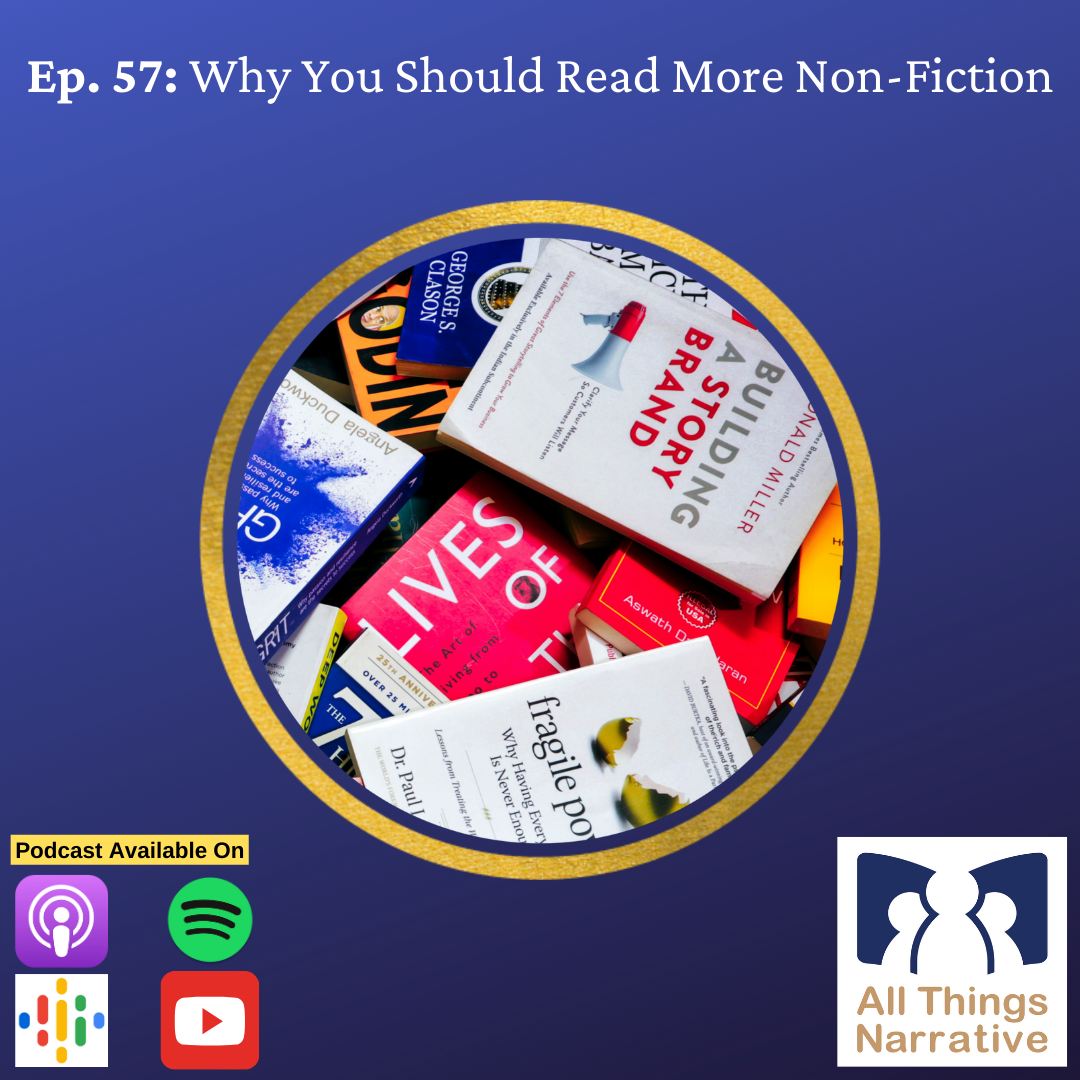 Ep. 57: Why You Should Read More Non-Fiction
